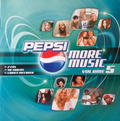 Pepsi: More Music, Volume 5