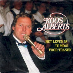 Het leven is te mooi voor tranen / Een beetje zon
