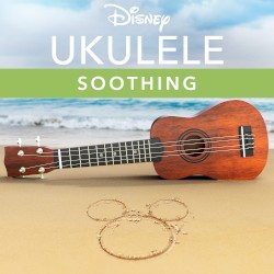 Disney Ukulele: Soothing