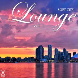 Soft City Lounge, Vol. 1
