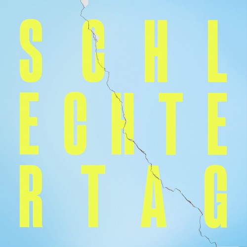 Schlechter Tag