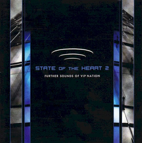 State of the Heart 2: Further Sounds of VIP Nation