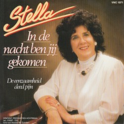 In de nacht ben jij gekomen / De eenzaamheid deed pijn