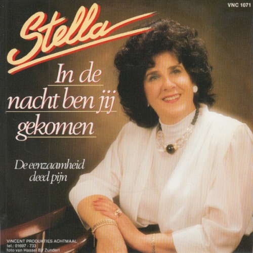 In de nacht ben jij gekomen / De eenzaamheid deed pijn