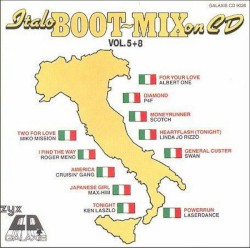 Italo Boot-Mix On CD Vol. 5+8