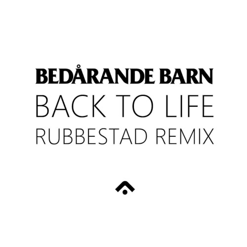 Back to Life (Rubbestad remix)