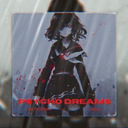 Psycho Dreams