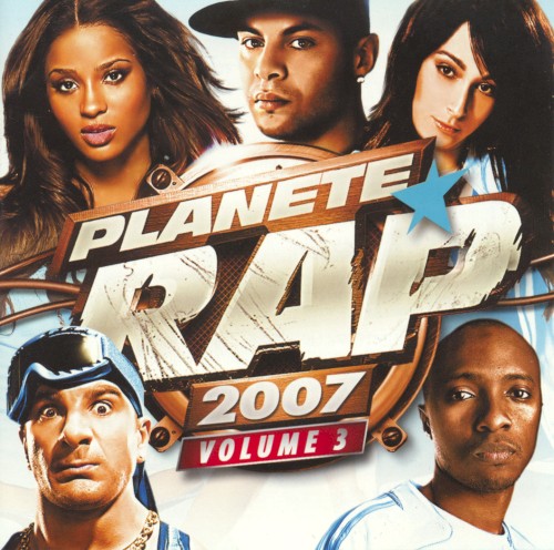 Planète Rap 2007, Volume 3