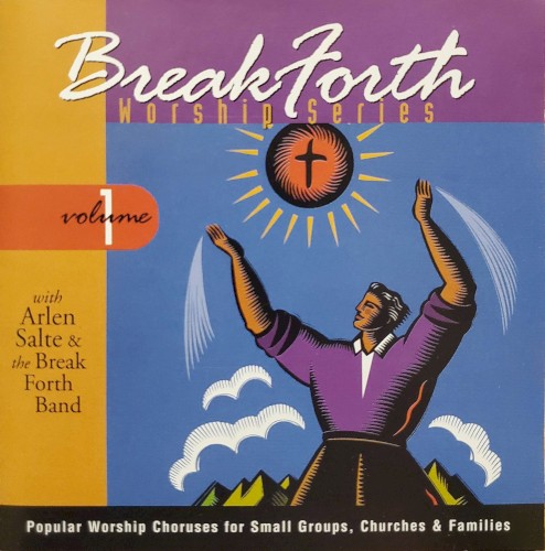 BreakForth Worship Series, Volume 1