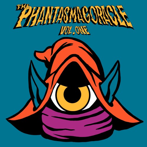 The Phantasmagorical, Vol. 1