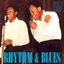 Rhythm & Blues: 1967