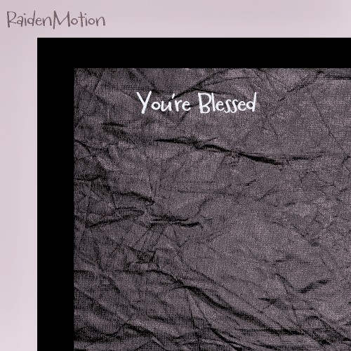 You're Blessed