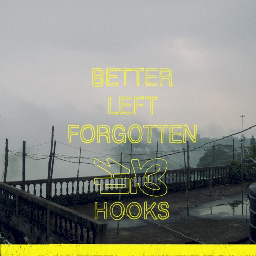 Better Left Forgotten