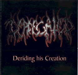 Deriding His Creation
