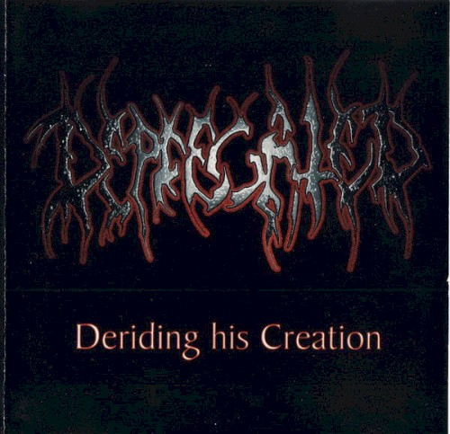 Deriding His Creation