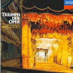 Triumph der Oper - Sternstunden im „Opernhaus der Welt”