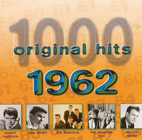 1000 Original Hits: 1962