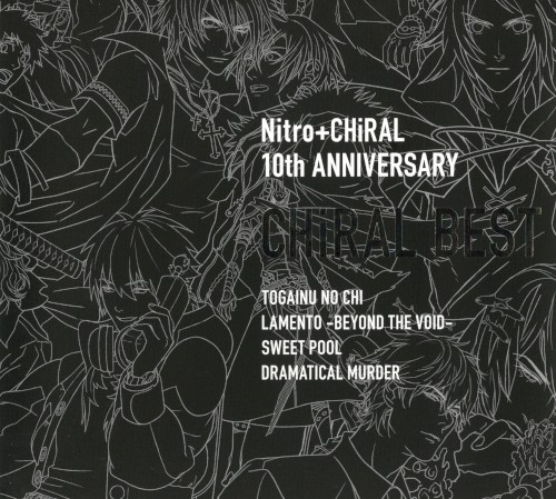 CHiRAL BEST Nitro+CHiRAL 10th ANNIVERSARY