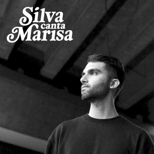Silva canta Marisa