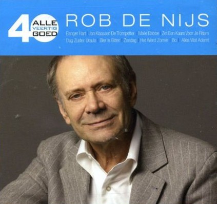 Alle 40 goed: Rob de Nijs