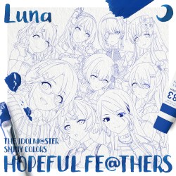 THE IDOLM@STER SHINY COLORS HOPEFUL FE@THERS -Luna-