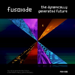 The Dynamically Generated Future