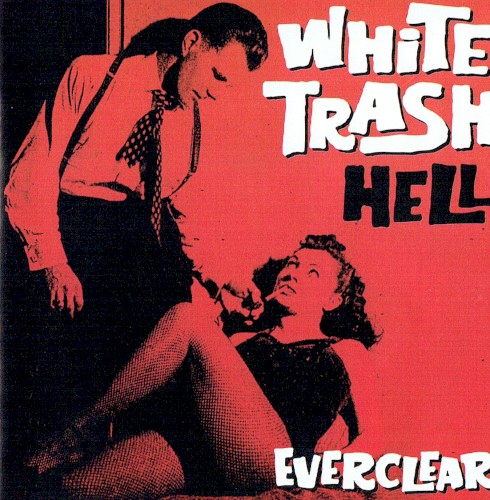 White Trash Hell