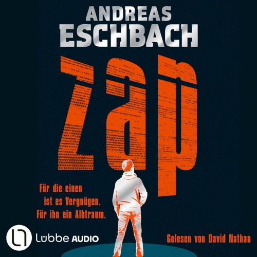ZAP [Für die einen ist es Vergnügen. Für ihn ein Albtraum.. (Gekürzt)]
