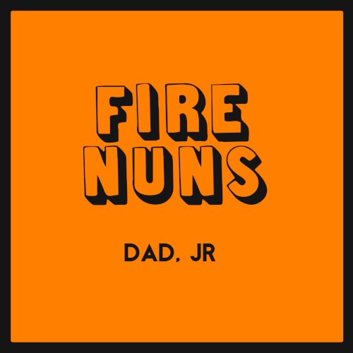 Dad, Jr.