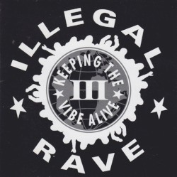 Illegal Rave III