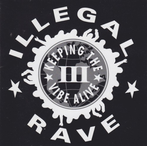 Illegal Rave III