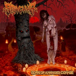 Born of a Hanged Corpse