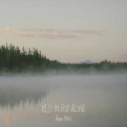 Rest In God Alone