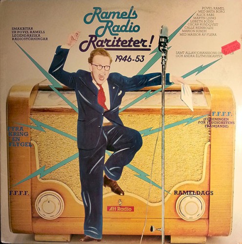 Ramels radiorariteter! 1946-53: Smakbitar ur Povel Ramels legendariska radiostörningar