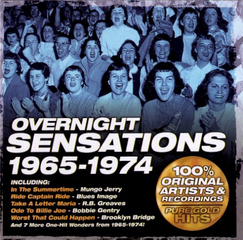 Overnight Sensations 1965–1974