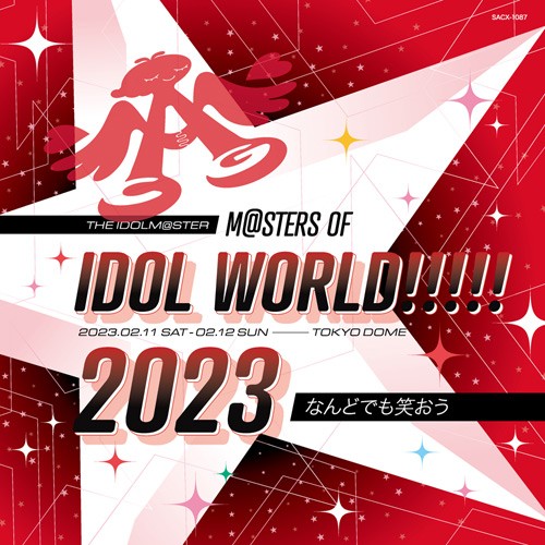 THE IDOLM@STER M@STERS OF IDOL WORLD!!!!! 2023 なんどでも笑おう