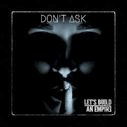 Don’t Ask