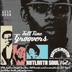 Full Time Groovers Hotlanta Soul, Vol. 2