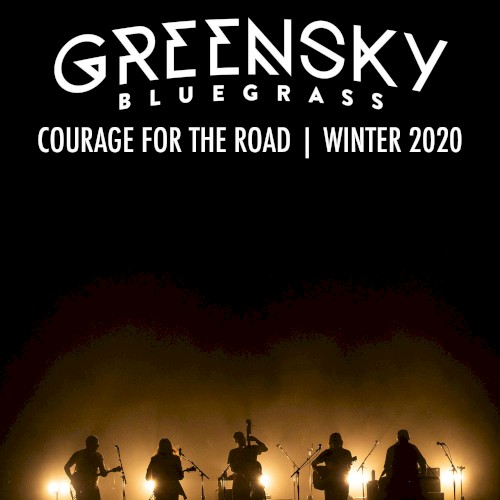Courage for the Road: Winter 2020