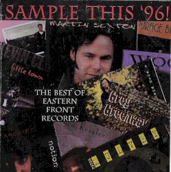 Sample This '96! The Best of Eastern Front Records