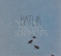 Mauvais sentiments