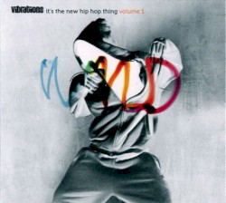 It's the New Hip Hop Thing, Volume 1