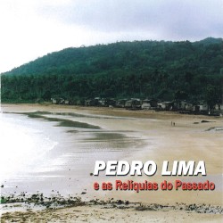 Pedro Lima e As Relíquias do Passado