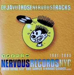 Déjà Vu: Those Nervous Tracks 1991-2003