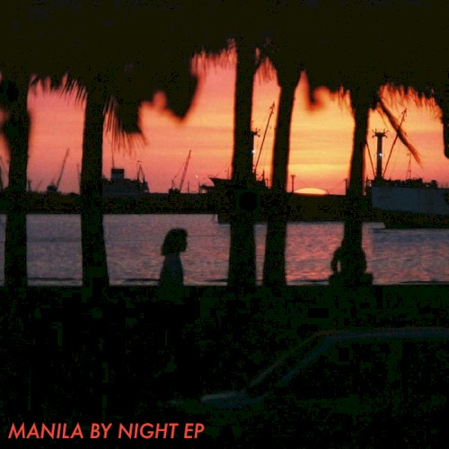 MANILA BY NIGHT EP