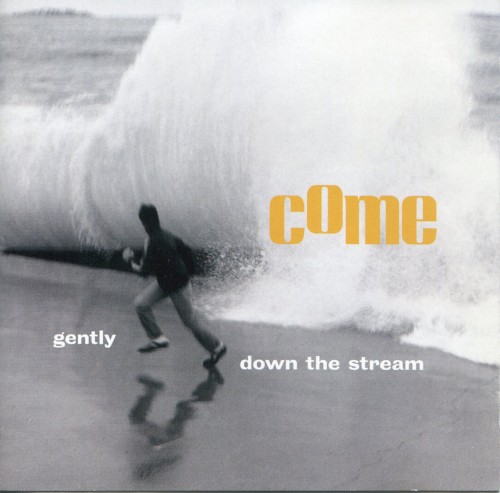 Gently Down the Stream