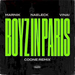 Boyz in Paris (Coone remix)