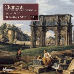 The Complete Piano Sonatas 6: Opp. 40 & 50