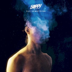 Say Something