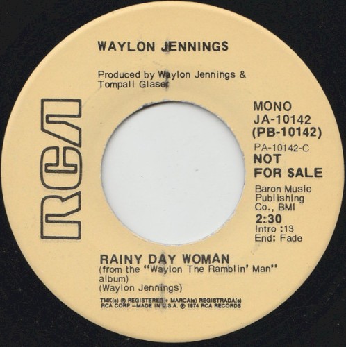 Rainy Day Woman / Let’s All Help the Cowboy Sing the Blues